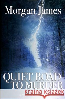 Quiet Road to Murder: A Promise McNeal Mystery Morgan James 9781523692927 Createspace Independent Publishing Platform - książka