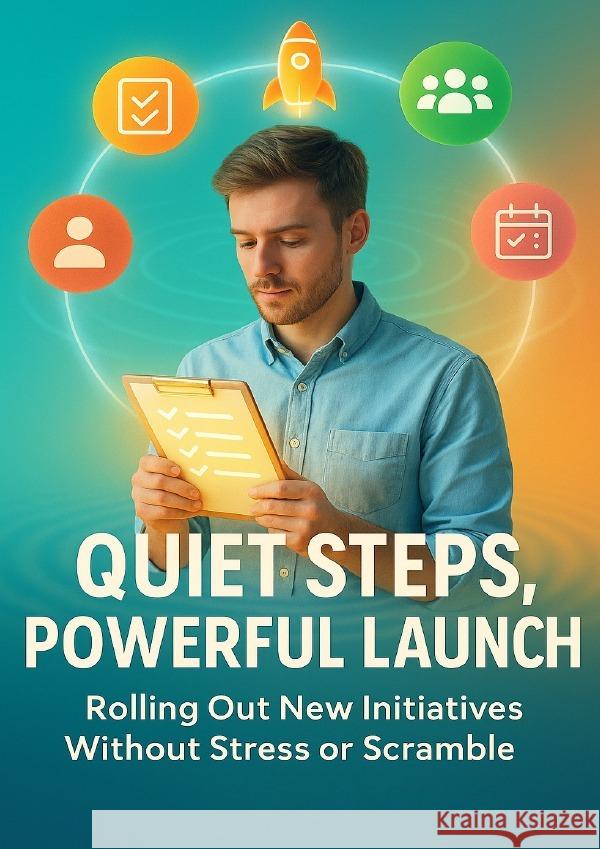 Quiet Steps, Powerful Launch Patterson, David 9783565101047 epubli - książka