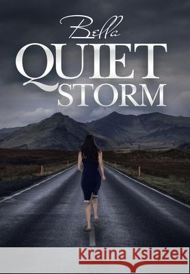 Quiet Storm Bella 9781728370095 Authorhouse - książka