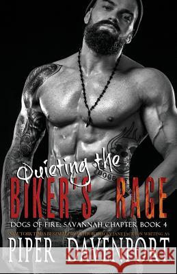 Quieting the Biker's Rage Piper Davenport 9781095382073 Independently Published - książka