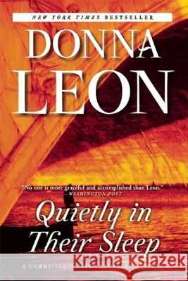 Quietly in Their Sleep: A Commissario Guido Brunetti Mystery Donna Leon 9780802123824 Grove Press - książka