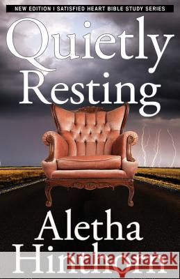 Quietly Resting Aletha Hinthorn 9780983831693 9 Minute Books - książka