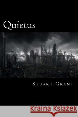 Quietus Stuart Grant 9781500110642 Createspace - książka