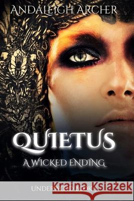 Quietus A Wicked Ending Andaleigh Archer 9798747741706 Independently Published - książka