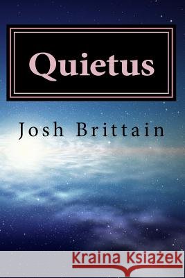 Quietus: Death's Final Stroke MR Josh Brittain Josh Brittain 9781505609868 Createspace - książka