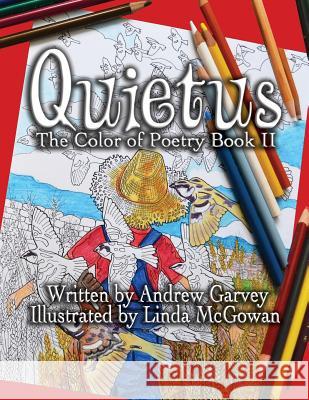 Quietus: The Color of Poetry II Andrew Ray Garvey Linda McGowan 9780996691222 Isaac Antero, LLC - książka