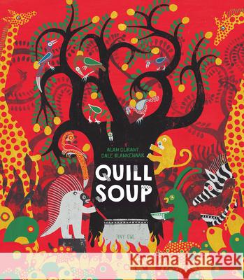 Quill Soup Alan Durant 9781910328668 Tiny Owl Publishing Ltd - książka