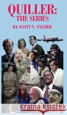 Quiller: The Series Scott V. Palmer 9781088027554 Cypress Hills Press - książka