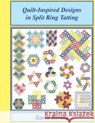 Quilt-Inspired Designs in Split Ring Tatting Karen Bovard 9780983544135 Shuttlesmith - książka