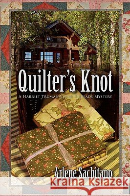 Quilter's Knot Arlene Sachitano 9781934841105 ZUMAYA THRESHOLDS - książka