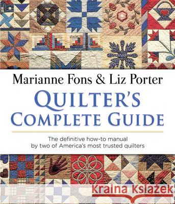 Quilter's Complete Guide: The Definitive How-to Manual by Two of America's Most Trusted Quilters Liz Porter 9780486839974 Dover Publications Inc. - książka