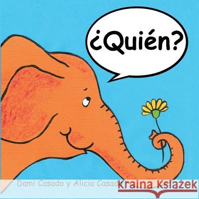 ¿Quién? Casado, Dami 9781477573747 Createspace Independent Publishing Platform - książka