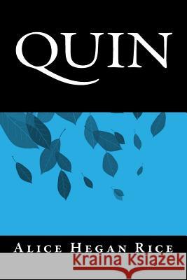 Quin Alice Hegan Rice Only Books 9781535264884 Createspace Independent Publishing Platform - książka