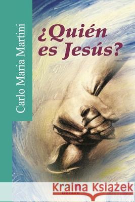 ¿Quién es Jesús? Carlo Maria Martini, Silvia Tombesi 9798330201570 Bonum - książka