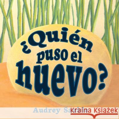 ¿Quién Puso el Huevo? Sauble, Audrey 9781946748027 Larch Books - książka