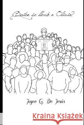 ¿Quién se llevó a Olivia?: La historia en verso Joycemarie Guzman 9781387875870 Lulu Press - książka