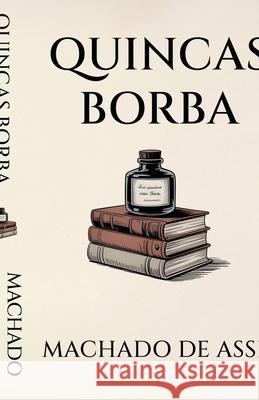 Quincas Borba Machado D 9781636524788 Black Legacy Press - książka