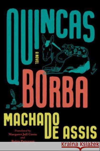 Quincas Borba: A Novel Joaquim Maria Machado de Assis 9781324090687 WW Norton & Co - książka