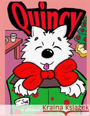 Quincy: A Children's Coloring Book Jared McVay 9781690161295 Independently Published - książka