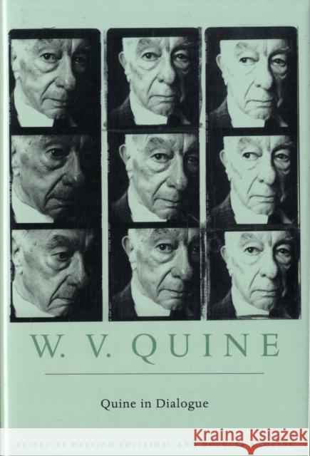 Quine in Dialogue W. V. Quine Dagfinn Follesdal Douglas Boynton Quine 9780674030831 Harvard University Press - książka