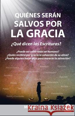 Quiénes serán salvos por la gracia Hoyos, Miguel 9781640864023 Ibukku, LLC - książka