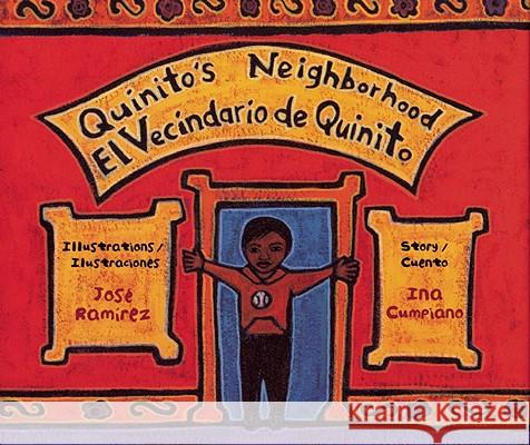 Quinito's Neighborhood / El Vecindario de Quinito Cumpiano, Ina 9780892392292 Children's Book Press - książka