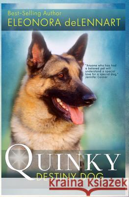 Quinky - Destiny Dog Eleonora d 9781514280638 Createspace - książka