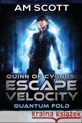 Quinn of Cygnus: Escape Velocity Am Scott 9781963119176 LightWave Publishing LLC - książka