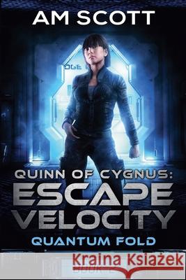 Quinn of Cygnus: Escape Velocity Scott, Am 9798201199135 Draft2Digital - książka