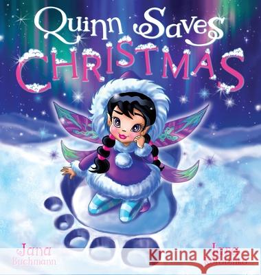 Quinn Saves Christmas Jana Buchmann Lara Korotenko 9781735458670 Jana Buchmann - książka
