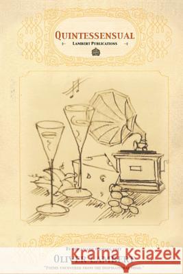 Quintessensual MR Oliver Lambert 9781492244547 Createspace - książka
