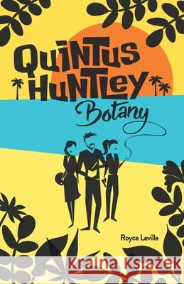 Quintus Huntley: Botany Royce Leville 9783982614427 Rippple Books - książka