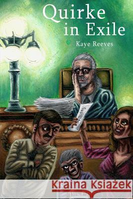 Quirke in Exile Kaye Reeves 9781792618352 Independently Published - książka