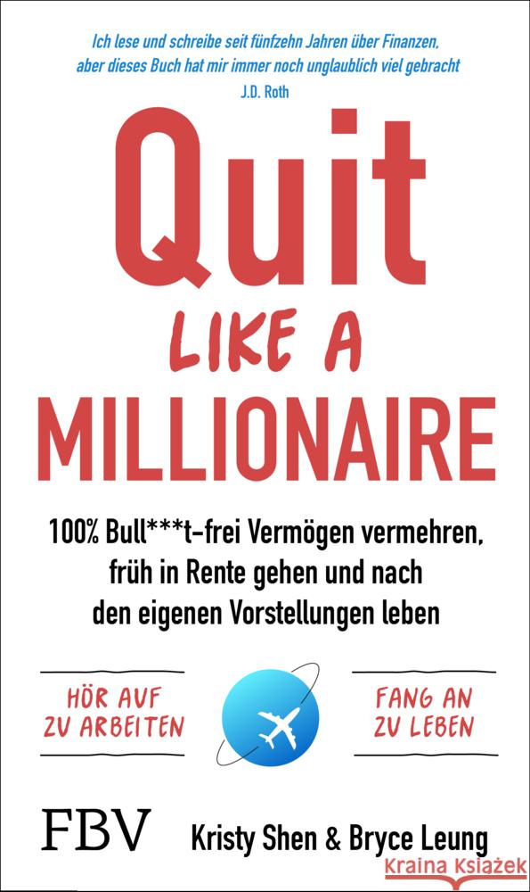 Quit Like a Millionaire Shen, Kristy, Leung, Bryce 9783959725637 FinanzBuch Verlag - książka