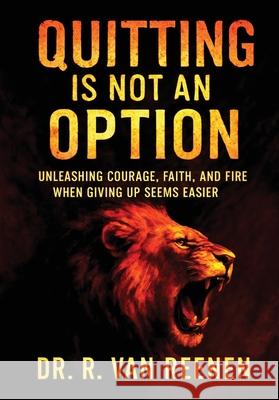 Quitting is not an Option R. Va 9781037083907 Digital on Demand - książka