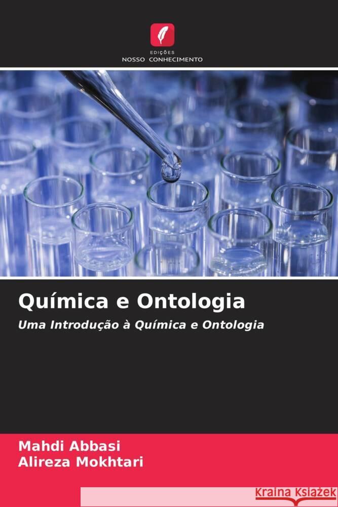 Química e Ontologia Abbasi, Mahdi, Mokhtari, Alireza 9786204419220 Edições Nosso Conhecimento - książka