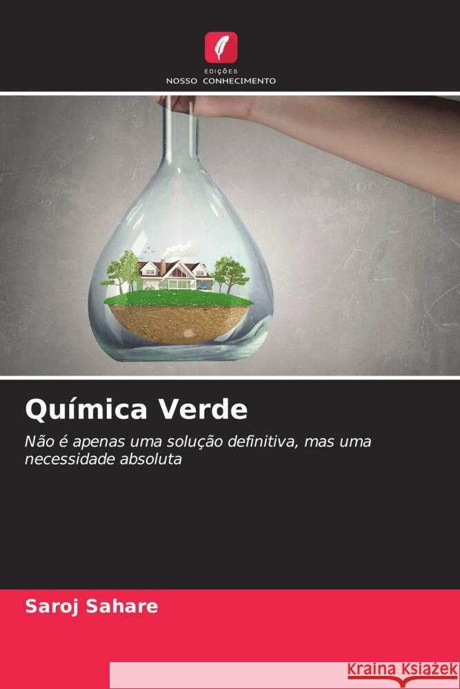 Química Verde Sahare, Saroj 9786206469261 Edições Nosso Conhecimento - książka