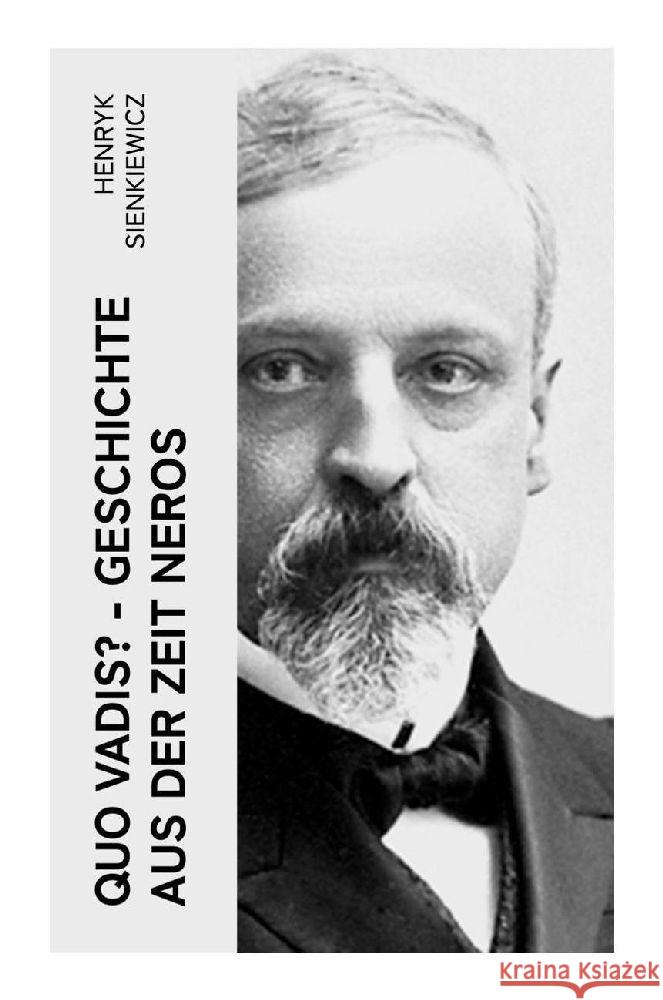 Quo Vadis? - Geschichte aus der Zeit Neros Sienkiewicz, Henryk 9788027349005 e-artnow - książka