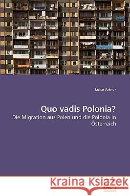 Quo vadis Polonia? Artner, Luise 9783639208443 VDM Verlag - książka