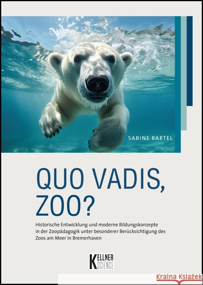 Quo vadis, Zoo? Bartel, Sabine 9783956514418 Kellner - książka