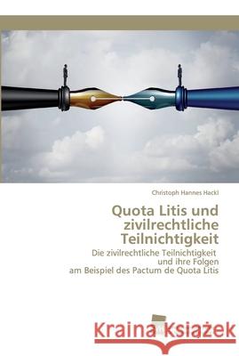 Quota Litis und zivilrechtliche Teilnichtigkeit Christoph Hannes Hackl 9786202323130 Sudwestdeutscher Verlag Fur Hochschulschrifte - książka