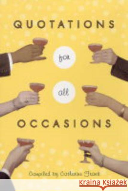 Quotations for All Occasions Catherine Frank Catherine Frank 9780231112918 Columbia University Press - książka
