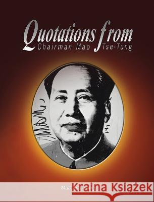 Quotations from Chairman Mao Tse-Tung Mao Tse-Tung 9781638231868 www.bnpublishing.com - książka