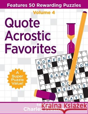 Quote Acrostic Favorites: Features 50 Rewarding Puzzles Charles Preston 9780578452821 Aka Associates - książka