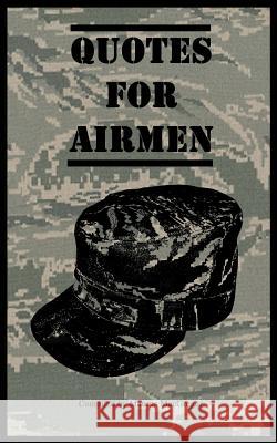 Quotes for Airmen: Over a hundred inspiring and funny quotes for anyone serving in the Air Force MacGregor, Maurus 9781505993738 Createspace - książka