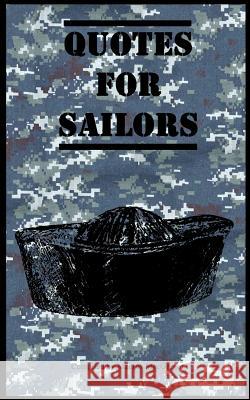 Quotes for Sailors: Over a hundred inspiring and funny quotes for anyone serving in the Navy MacGregor, Maurus 9781505896756 Createspace - książka