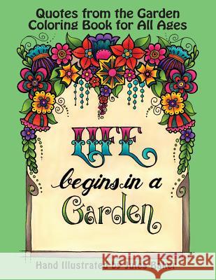 Quotes from the Garden Coloring Book: Coloring Book for Adults and All Ages Jules Baker 9780997267600 Creative Spark Publishing - książka