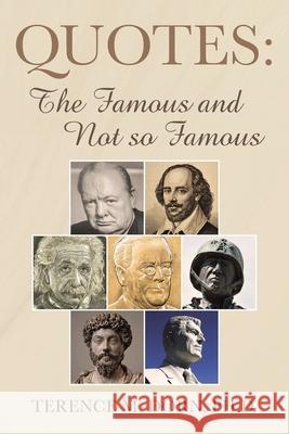 Quotes: The Famous and Not so Famous Terence M Dorn, PH D 9781662447945 Page Publishing, Inc. - książka