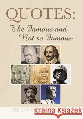 Quotes: The Famous and Not so Famous Terence M Dorn, PH D 9781662447969 Page Publishing, Inc. - książka