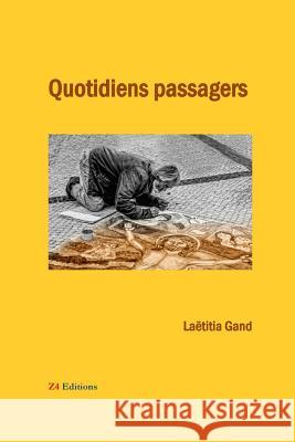 Quotidiens passagers La'titia Gand 9780244931629 Lulu.com - książka